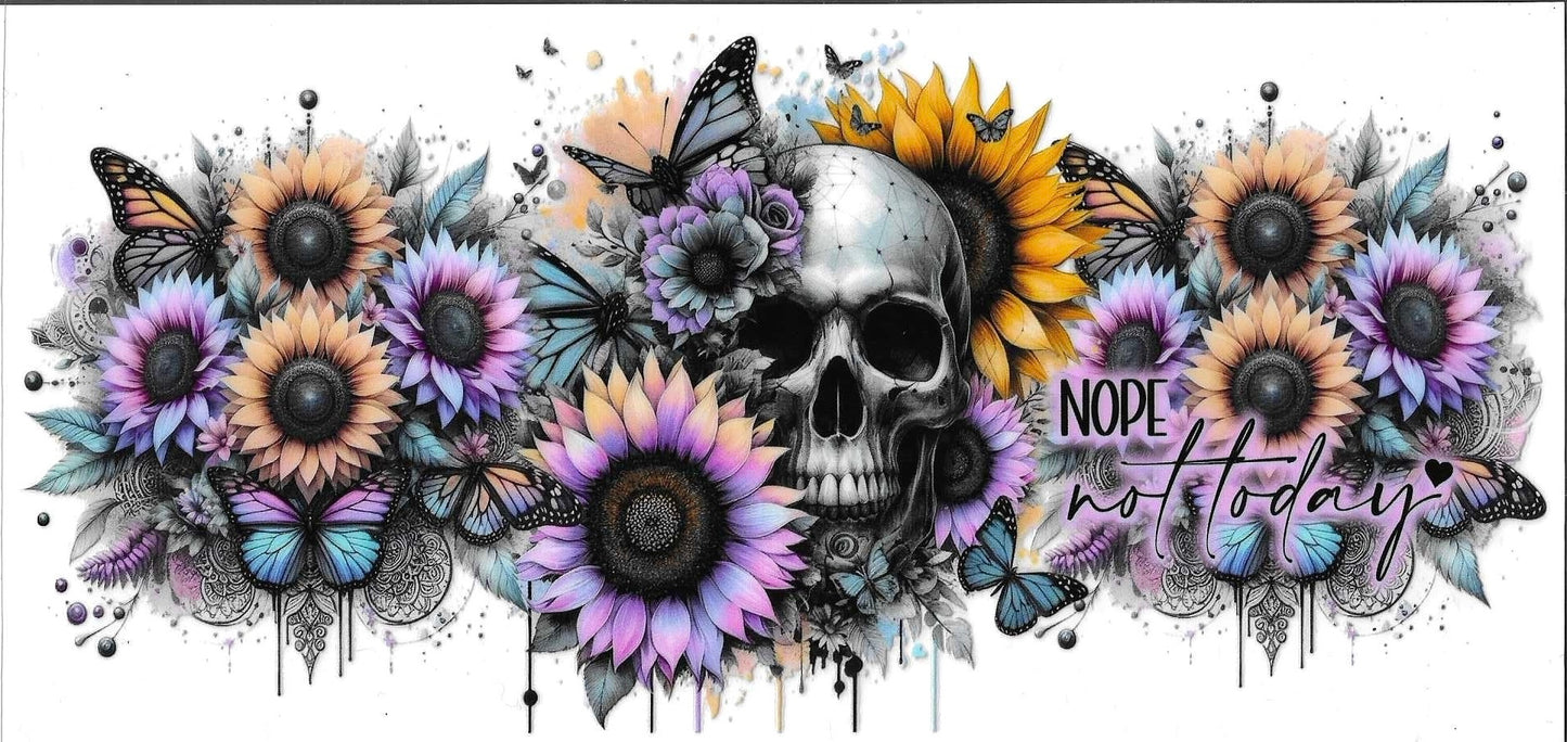 Skull surrounded by flowers and butterflies with 'Nope not today' text