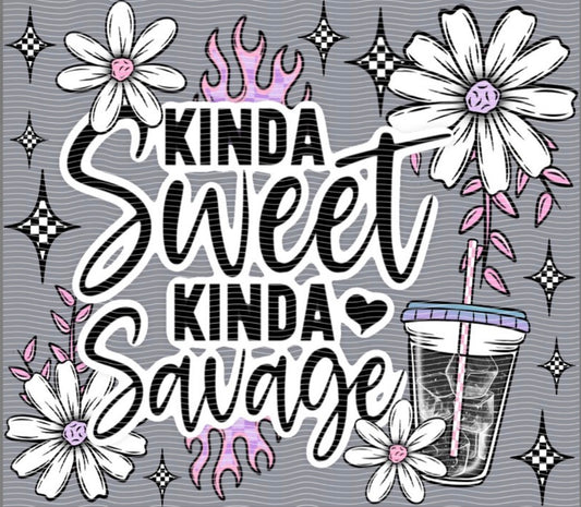 KINDA SWEET KINDA SAVAGE