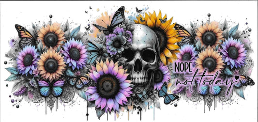 Skull surrounded by flowers and butterflies with 'Nope not today' text